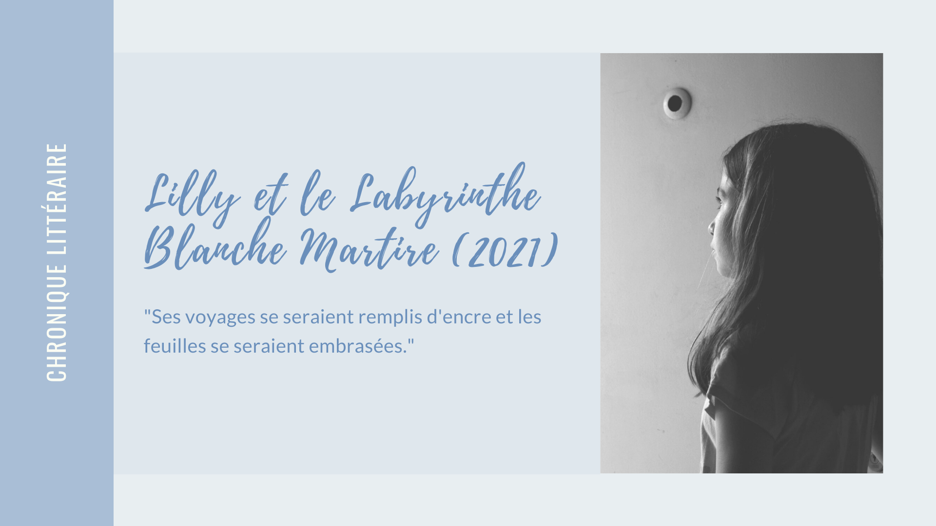 Avis Lecture · Lilly et le labyrinthe, Blanche Martire (2021)
