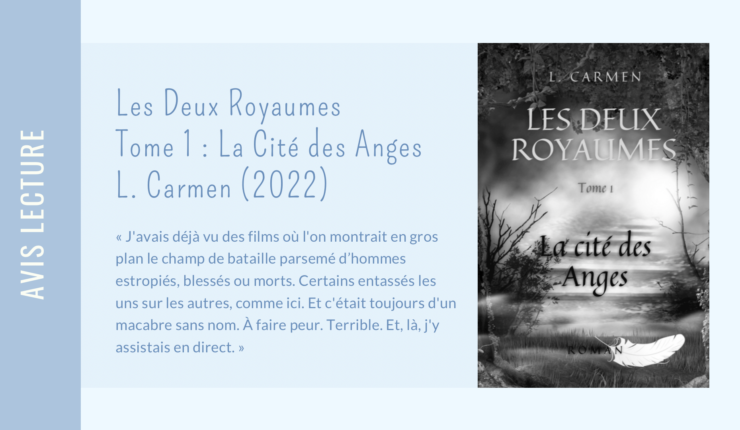 Avis Lecture • Les Deux Royaumes Tome 1 : La Cité des Anges, L. Carmen (2022)